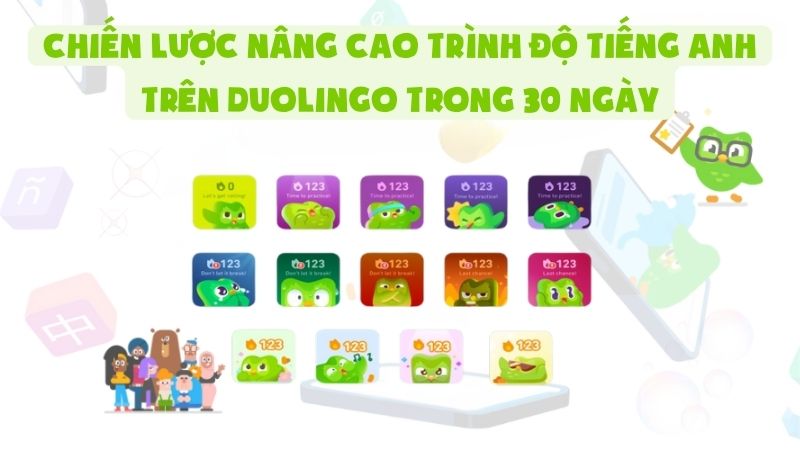 Chiến Lược Nâng Cao Trình Độ Tiếng Anh Trên Duolingo Trong 30 Ngày